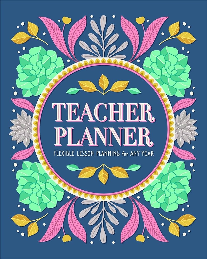 Amazon Teacher Planner Flexible Lesson Planning For Any Year 9781646113293 Rockridge Press Books