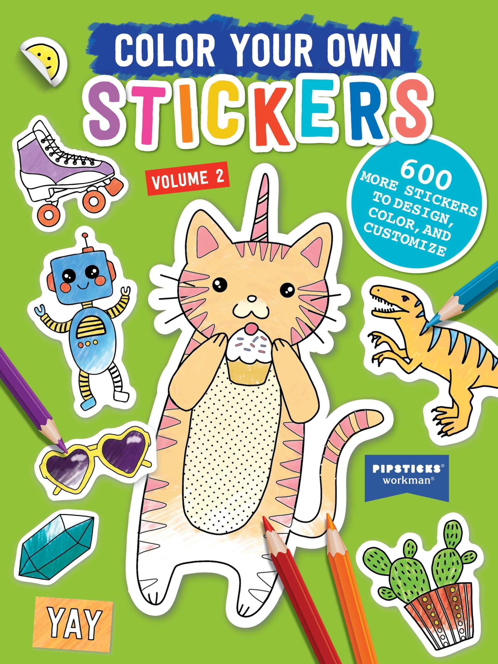 Color Your Own Stickers Volume 2 By Pipsticks Workman Hachette Book Group