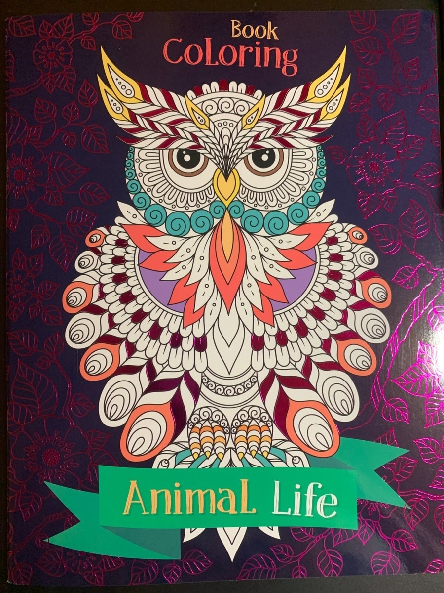 COLORING ANIMAL LIFE ADULT COLORING BOOK BRAND NEW ART RELIEVES STRESS EBay
