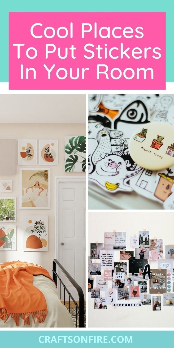 Cool Places To Put Stickers In Your Room 13 Best Places 