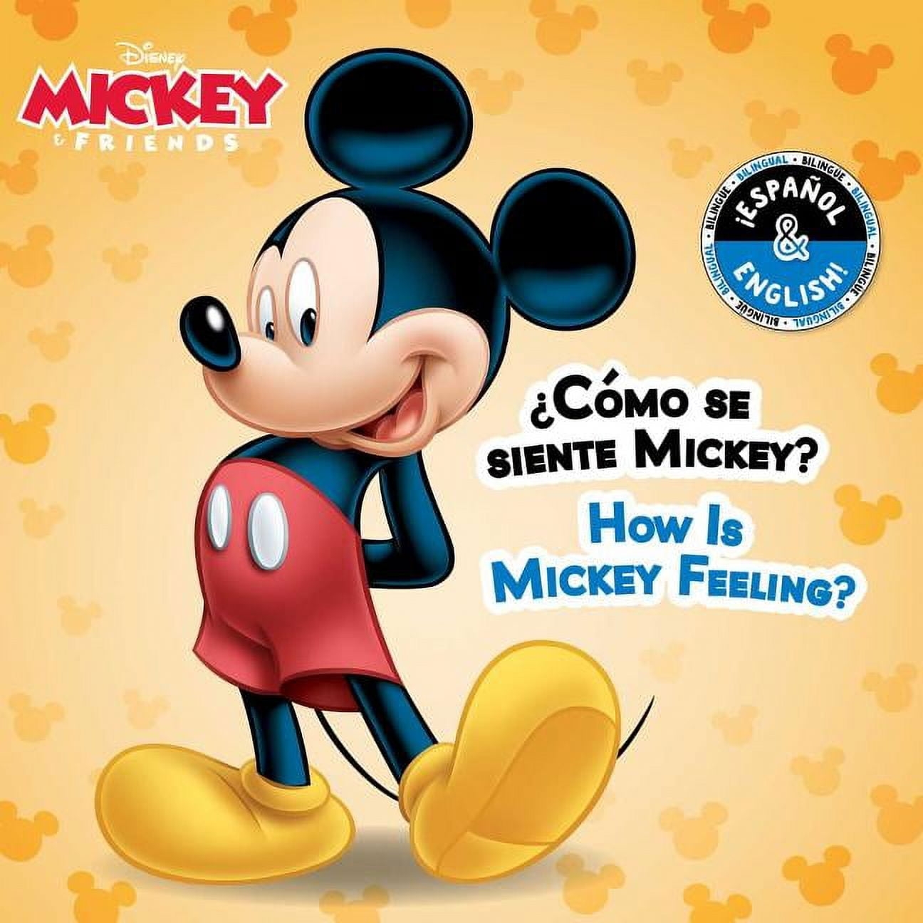 Disney Bilingual How Is Mickey Feeling C mo Se Siente Mickey English Spanish Disney Mickey Mouse Board Book Walmart