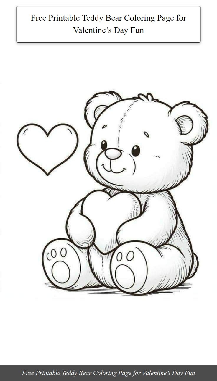 Free Printable Teddy Bear Coloring Page For Valentine s Day Fun
