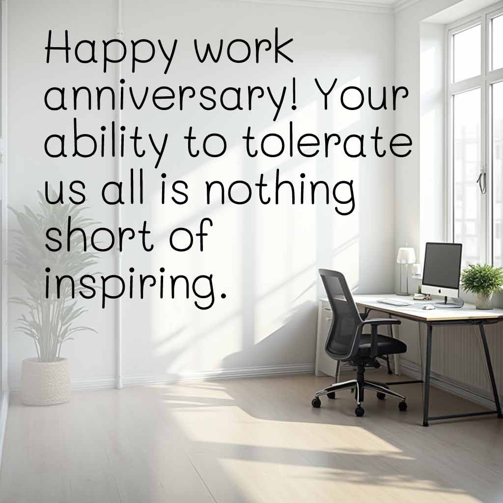Funny Work Anniversary Wishes For Close Colleagues Good Wishes