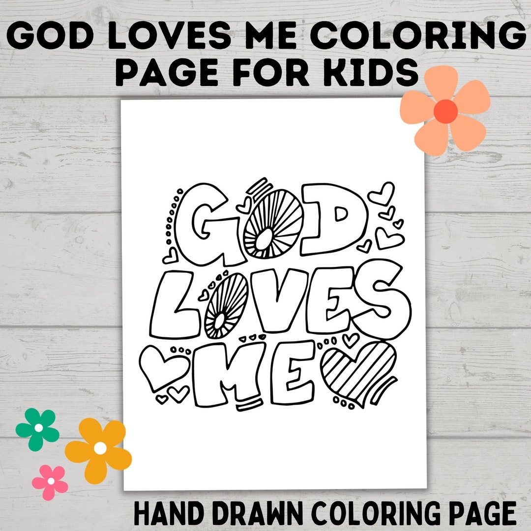God Loves Me Coloring Page Coloring Page For Kids Affirmations Coloring Page Inspirational Coloring Pages PDF Instant Download Etsy