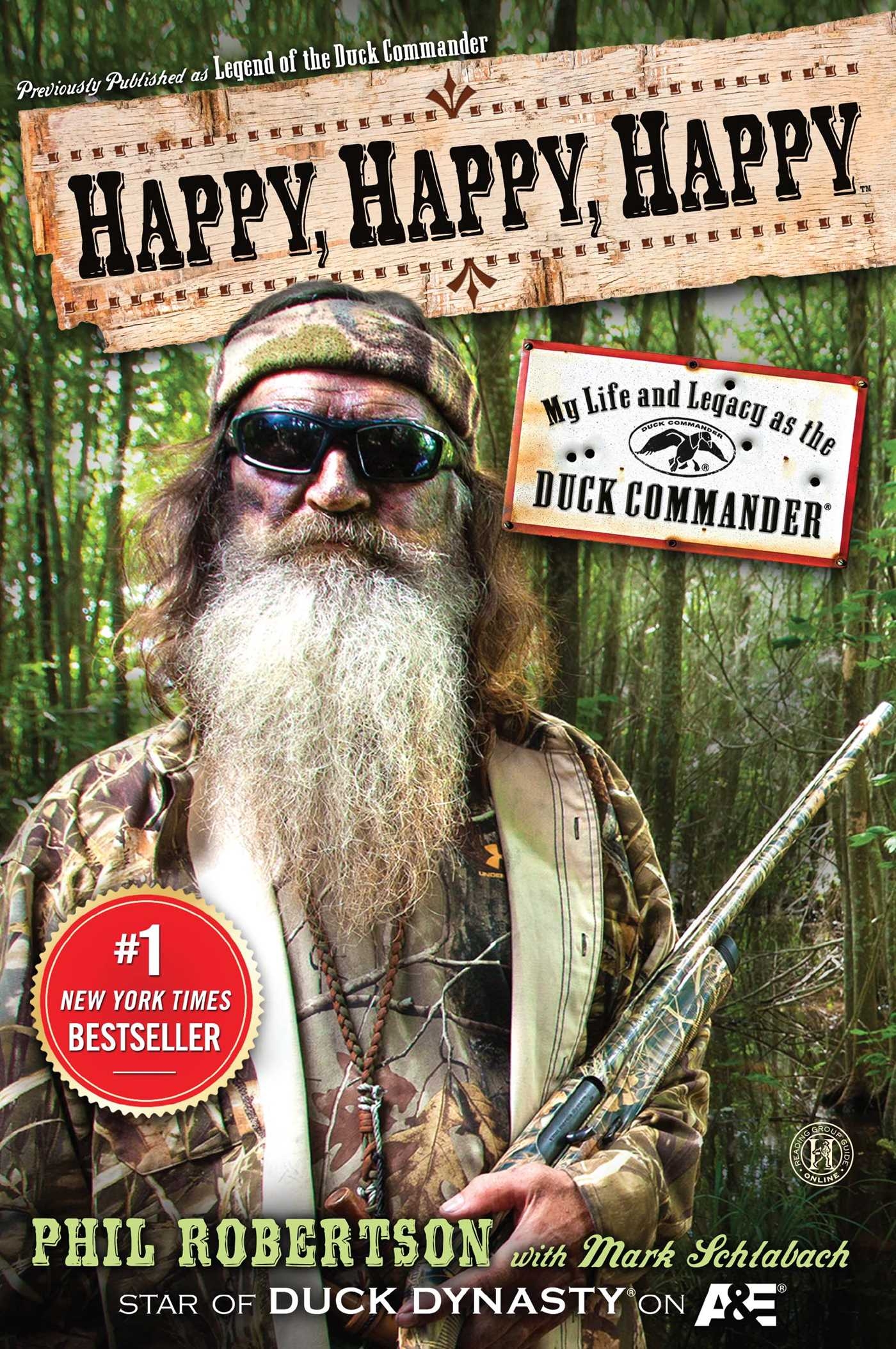 Happy Happy Happy Book By Phil Robertson Mark Schlabach Official Publisher Page Simon Schuster