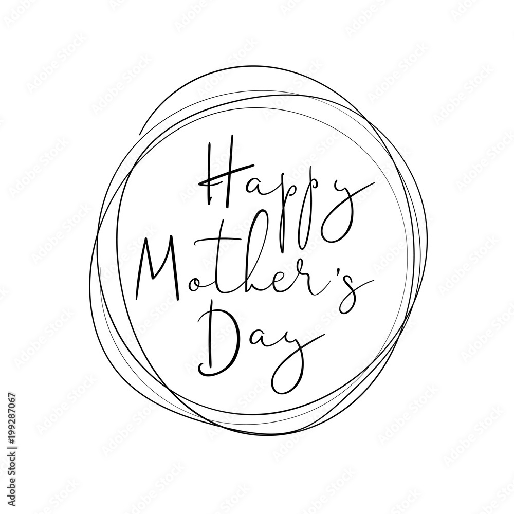 Happy Mother s Day Handdrawn Lettering In Round Frame Signature Font Style Vector Illustration Stock Vector Adobe Stock