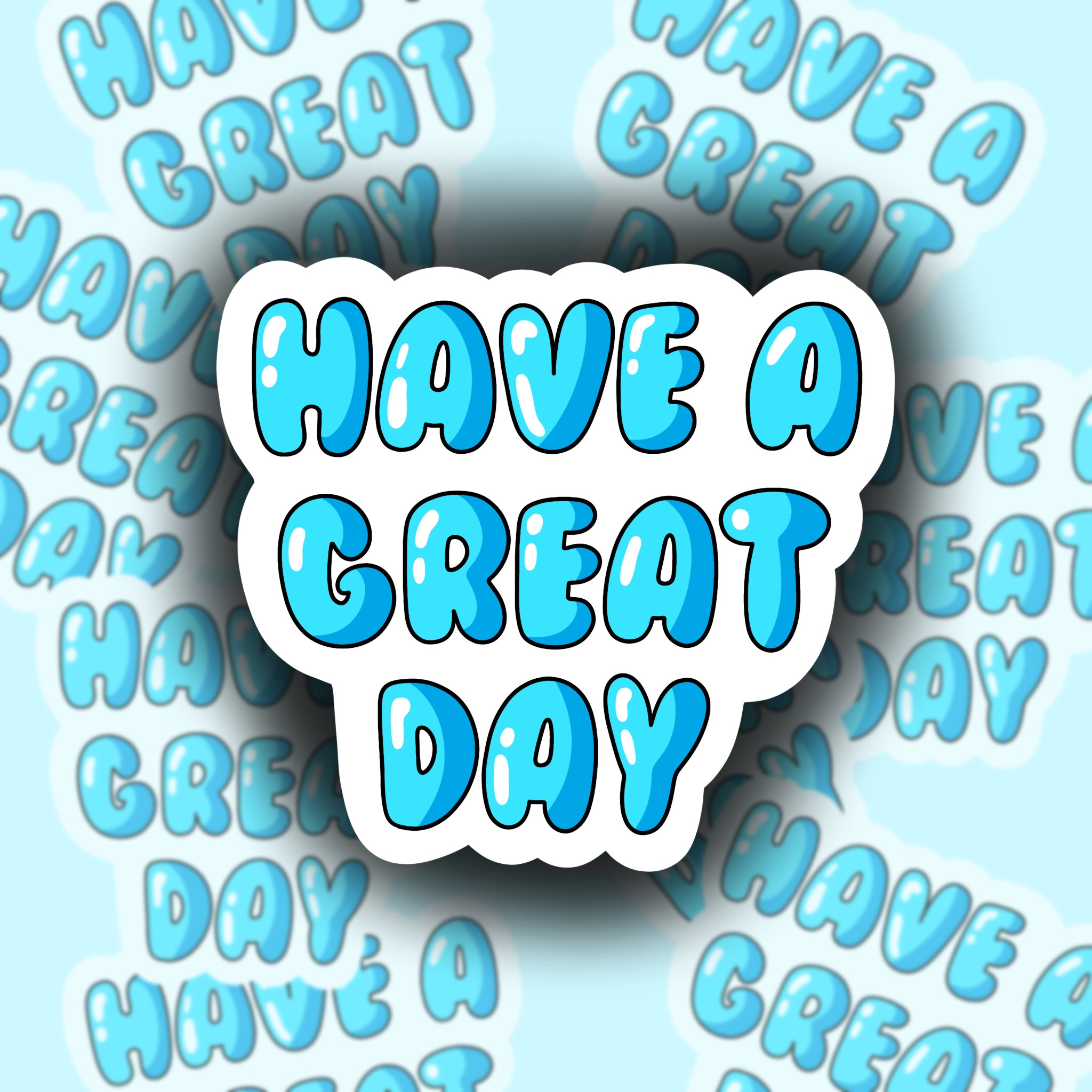 Have A Great Day Sticker Etsy Australia