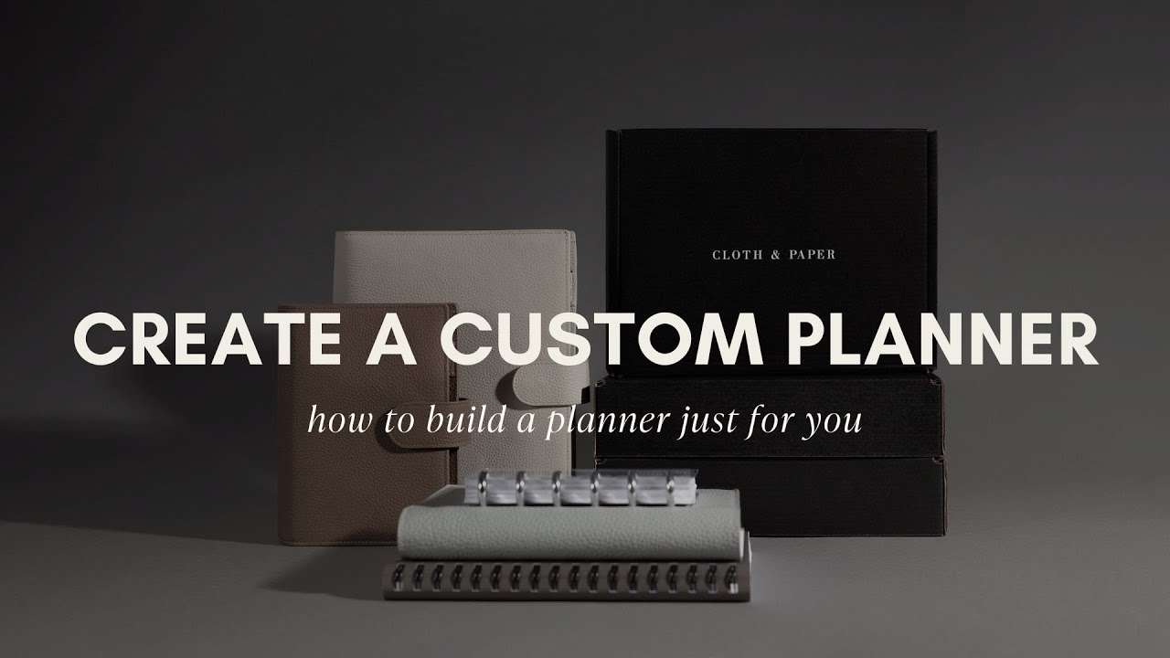 How To Create A Custom Planner A Step By Step Guide Cloth Paper YouTube
