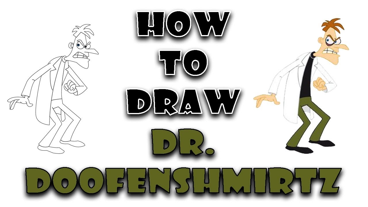 How To Draw Dr Doofenshmirtz Phineas And Ferb Step By Step Drawing D4Drawing YouTube