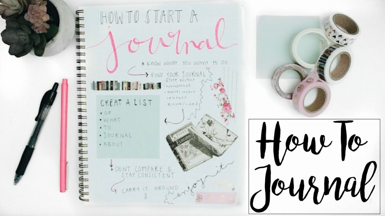 How To Start A Journal Journaling Advice YouTube