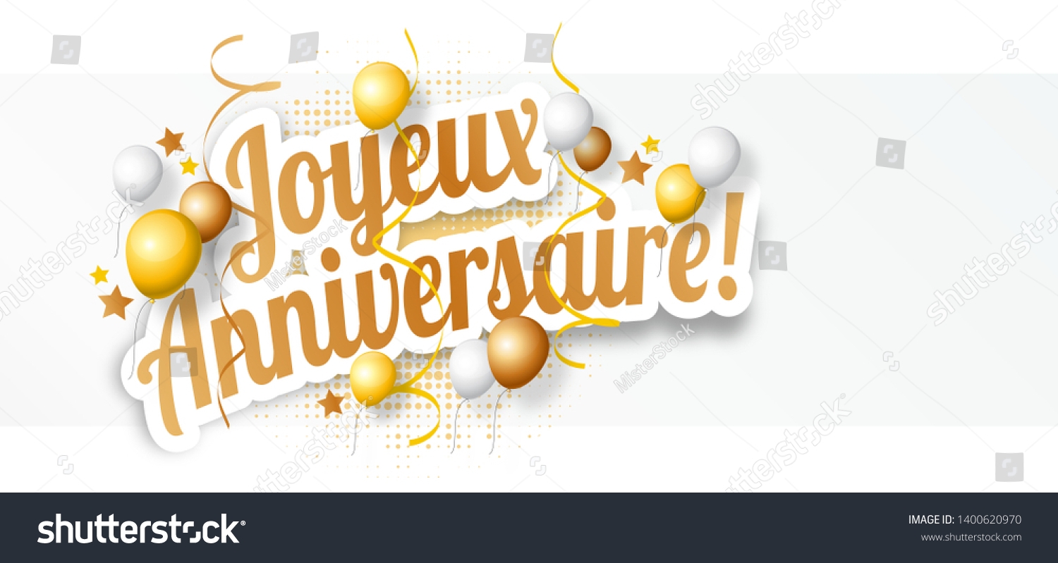 Joyeux Anniversaire Happy Birthday French Language Stock Illustration 1400620970 Shutterstock