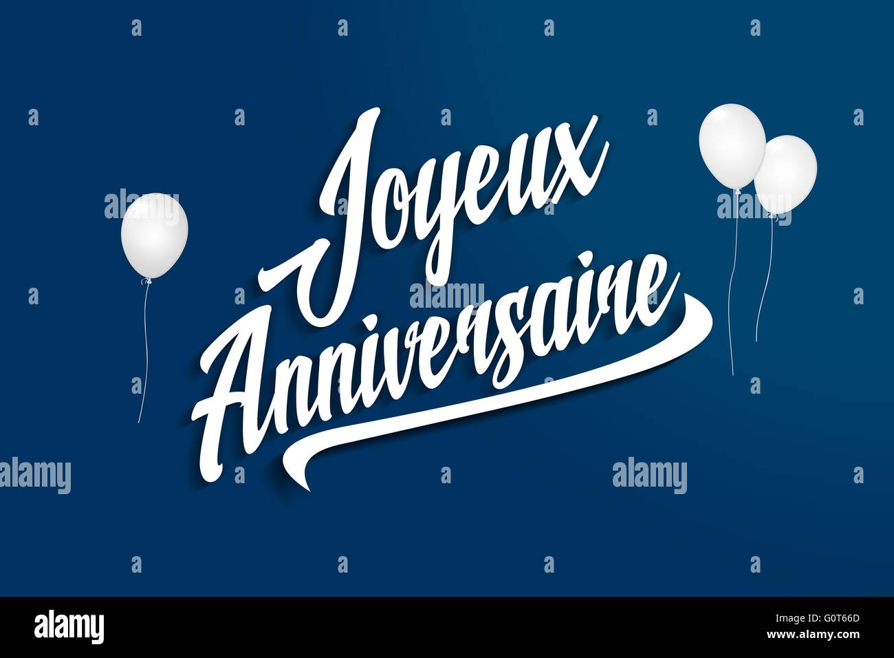 Joyeux Anniversaire Happy Birthday In French Balloons Anniversary Greeting Postcard Illustration Stock Photo Alamy