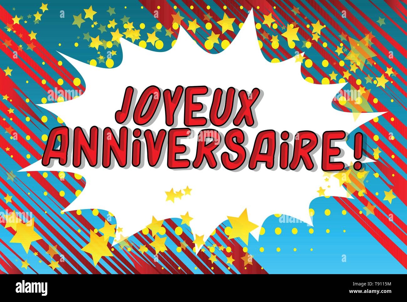 Joyeux Anniversaire Happy Birthday In French Vector Illustrated Comic Book Style Phrase Stock Vector Image Art Alamy