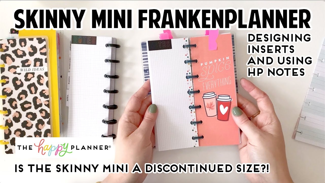 Making My Own The Happy Planner SKINNY MINI discontinued Happy Notes Planner Frankenplanner YouTube