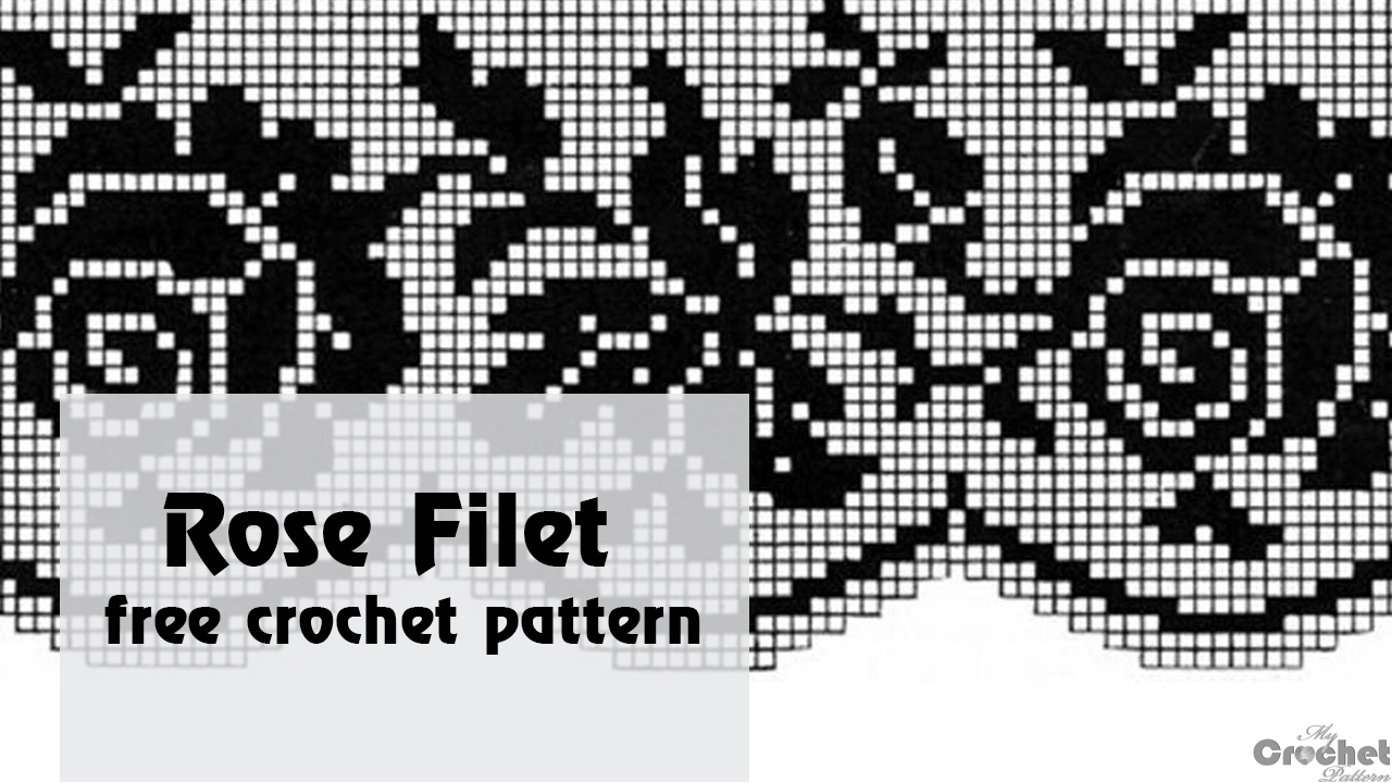 Rose Filet Crochet Pattern MyCrochetPattern