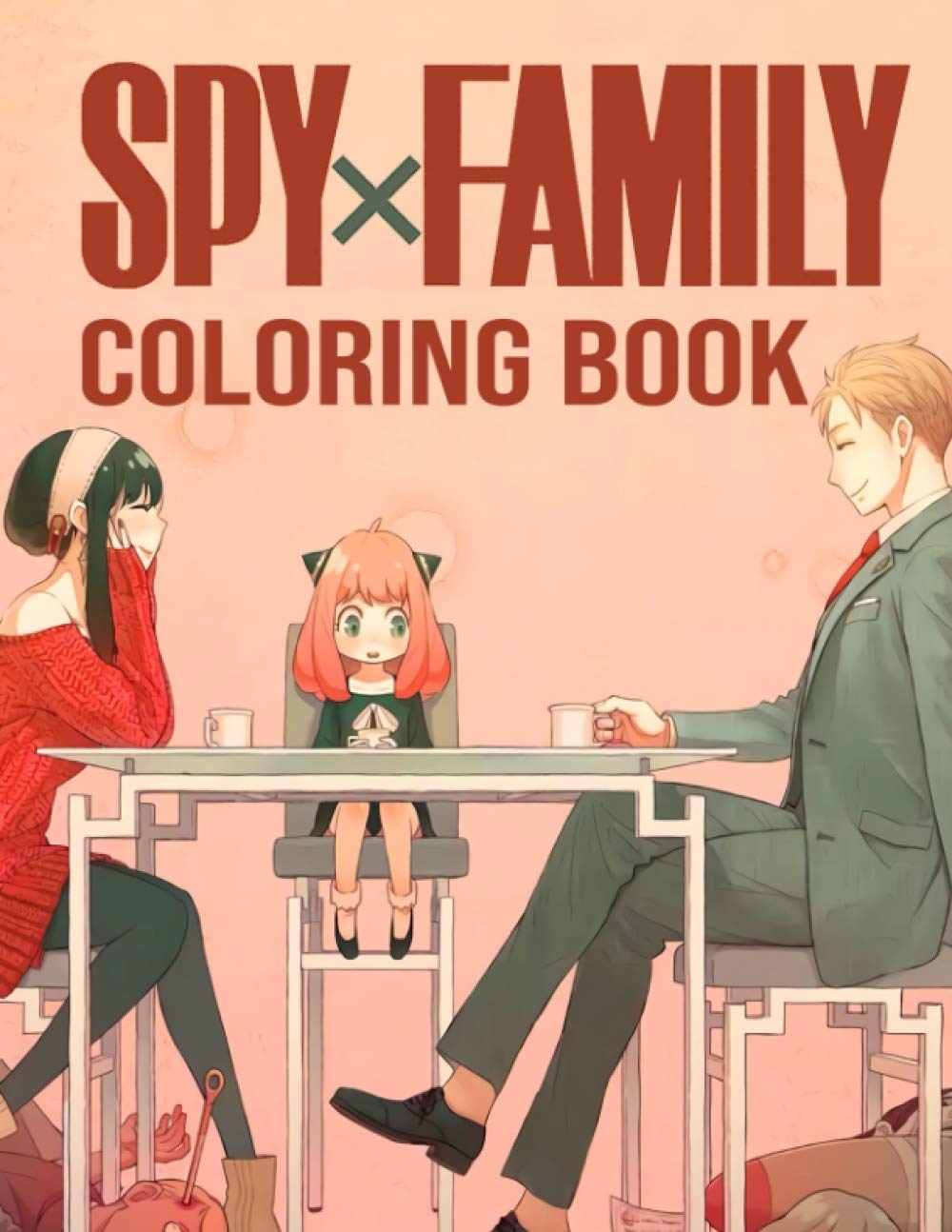 Spy X Family Coloring Book Wonderful Gifts For All Fans Of Spy X Family To Relax And Relieve Stress Providing Various Images Of Spy X Family By Asuka Hirokawa Goodreads