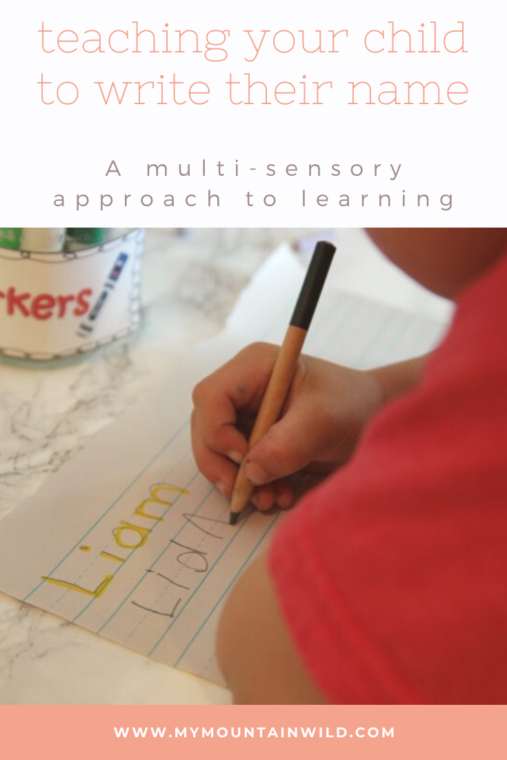 Teaching Your Child To Write Their Name A Multi Sensory Approach To Learning My Simple Wild
