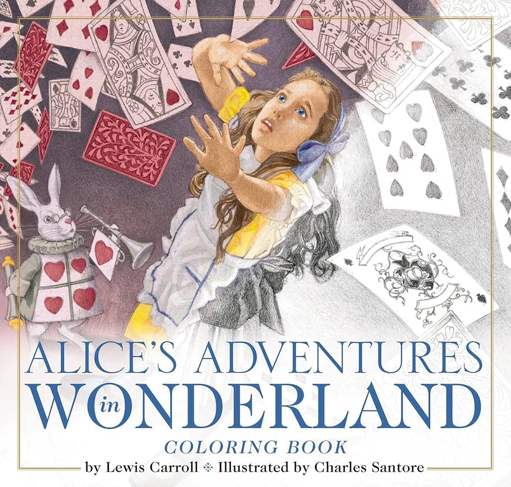 The Alice In Wonderland Coloring Book The Classic Edition 11 Carroll Lewis Santore Charles 9781604337129 Amazon Books