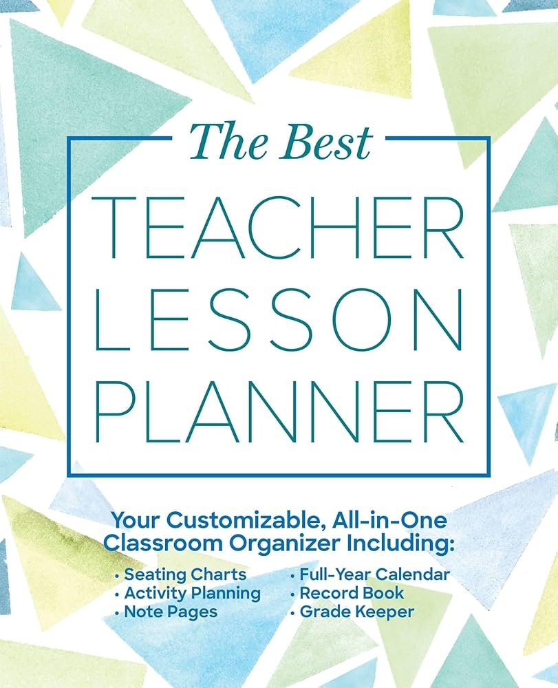 The Best Teacher Lesson Planner Your Customizable All in One Classroom Organizer With Seating Charts Activity Plans Note Pages Full Year Calendar And Record Book Books For Teachers Ulysses Press Editors Of 9781646040469 Amazon Books