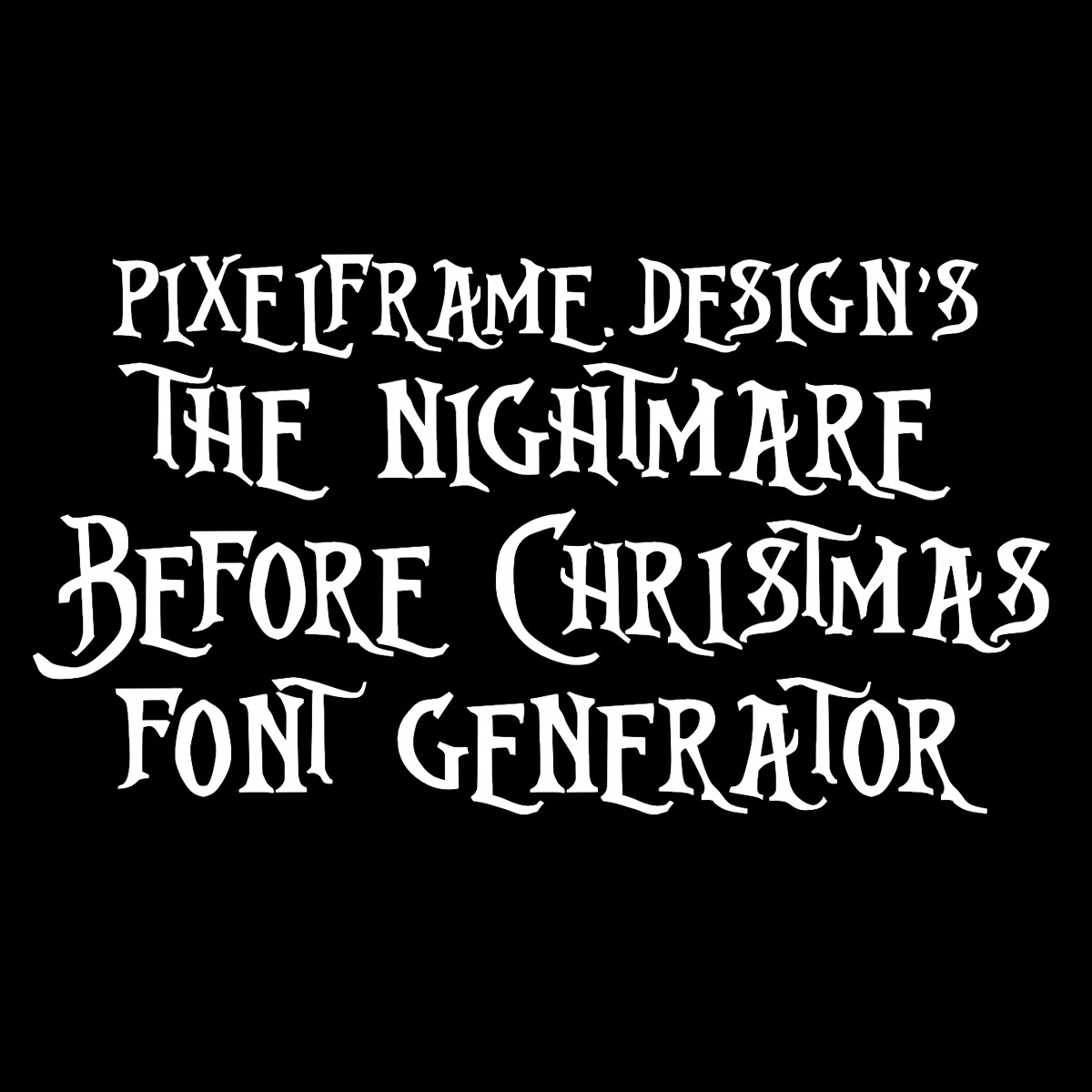 The Nightmare Before Christmas Font Generator